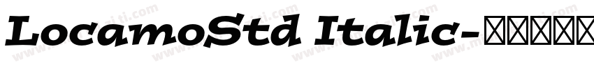 LocamoStd Italic字体转换